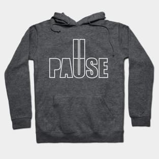 Pause Hoodie